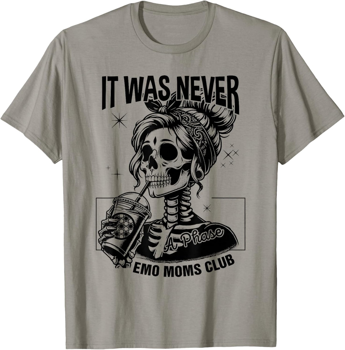 Funny It Was Never A Phase Emo Moms Club Matching T-Shirt - T-Shirt | Sand