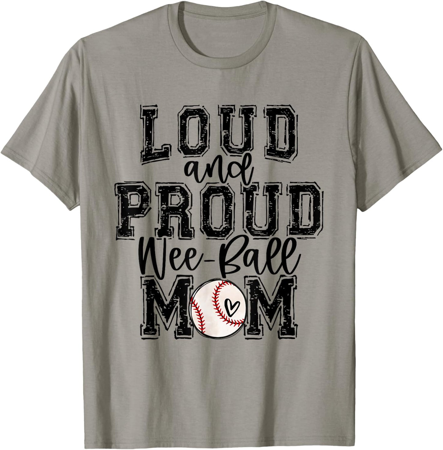 Wee-Ball Mom Loud Proud Wee-Ball Mama Family Funny Cute T-Shirt - T-Shirt | Sand