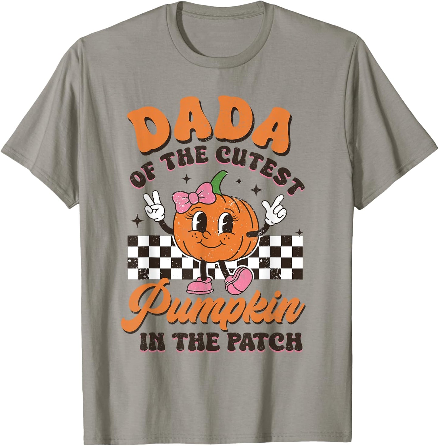 Dada of The Cutest Pumpkin In The Patch Halloween Fall T-Shirt - T-Shirt | Sand