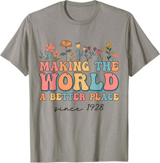 96th Birthday Making The World A Better Place Since 1928 T-Shirt - T-Shirt | Sand