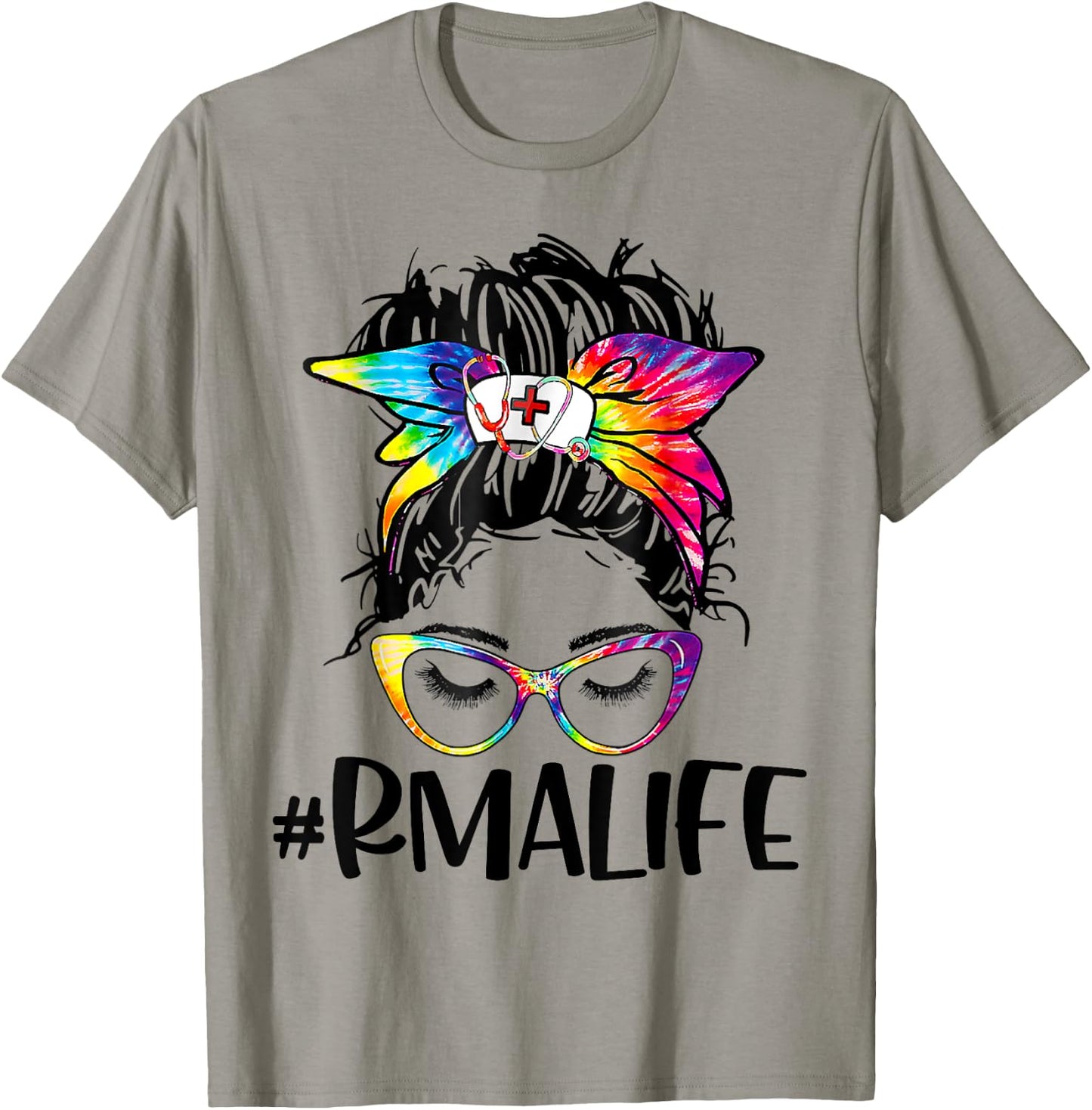 RMA Life Tie Dye Messy Bun Nurse Medical Assistant Nurse T-Shirt - T-Shirt | Sand