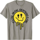 It's Fine I'm Fine Everything is Fine Melting Smile Face T-Shirt - T-Shirt | Sand