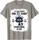 I've Been Married For 57 Years T-Shirt - T-Shirt | Sand