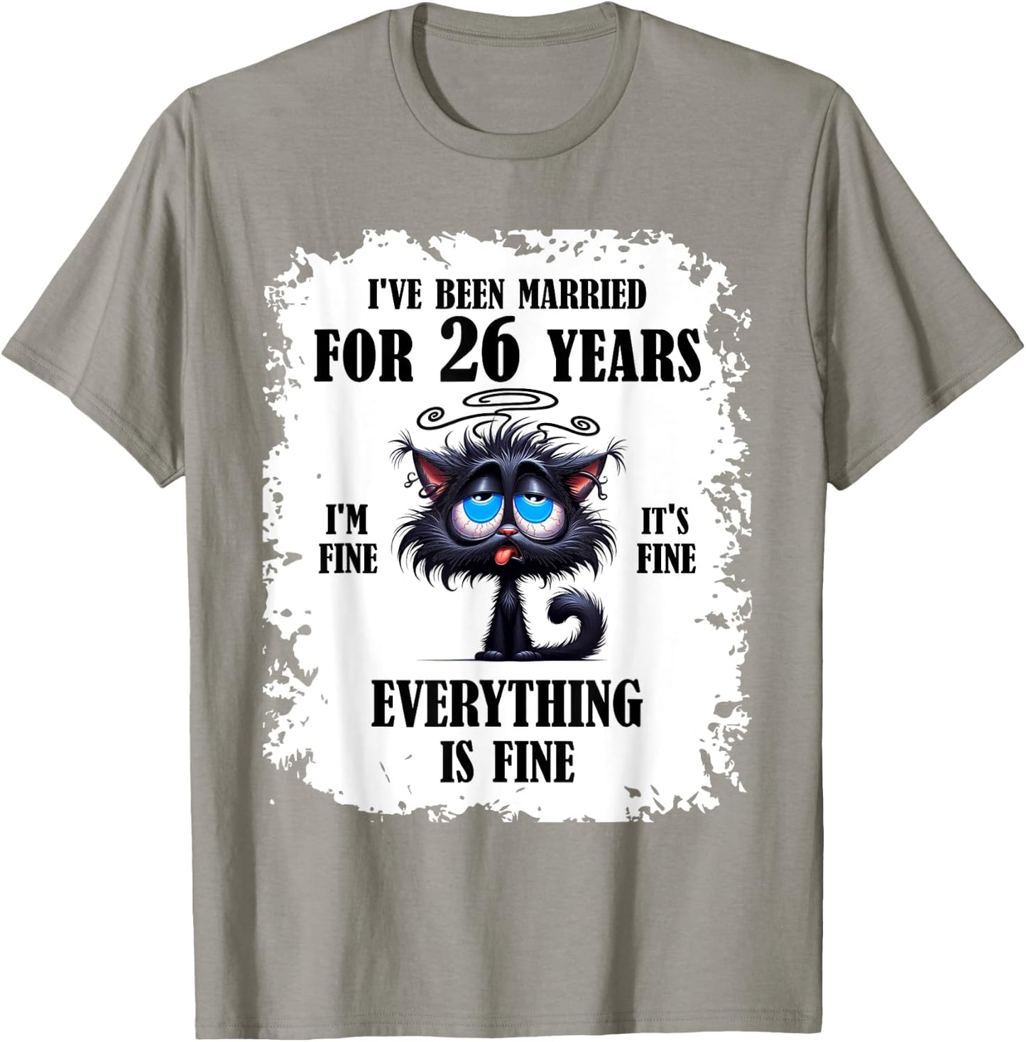 I've Been Married For 26 Years T-Shirt - T-Shirt | Sand