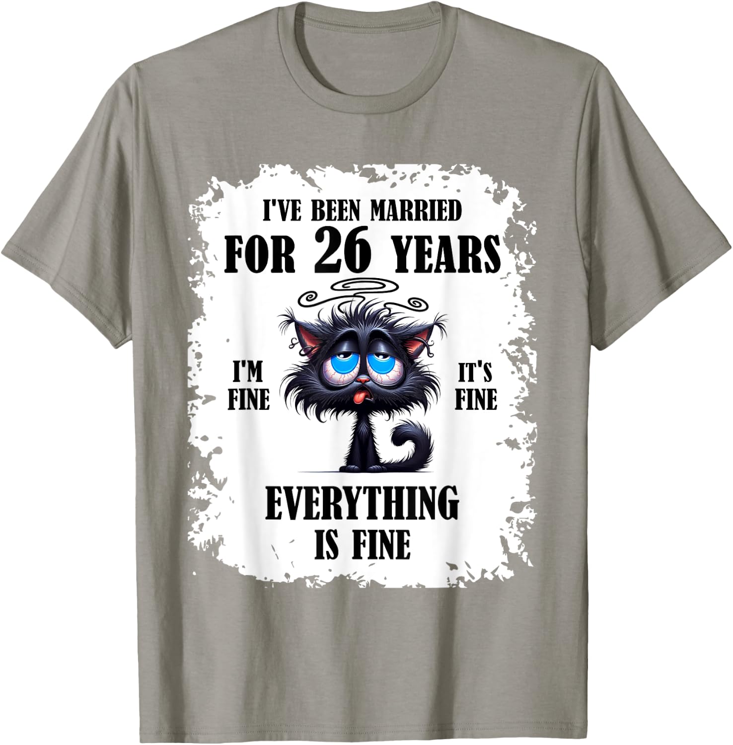 I've Been Married For 26 Years T-Shirt - T-Shirt | Sand