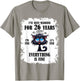 I've Been Married For 26 Years T-Shirt - T-Shirt | Sand