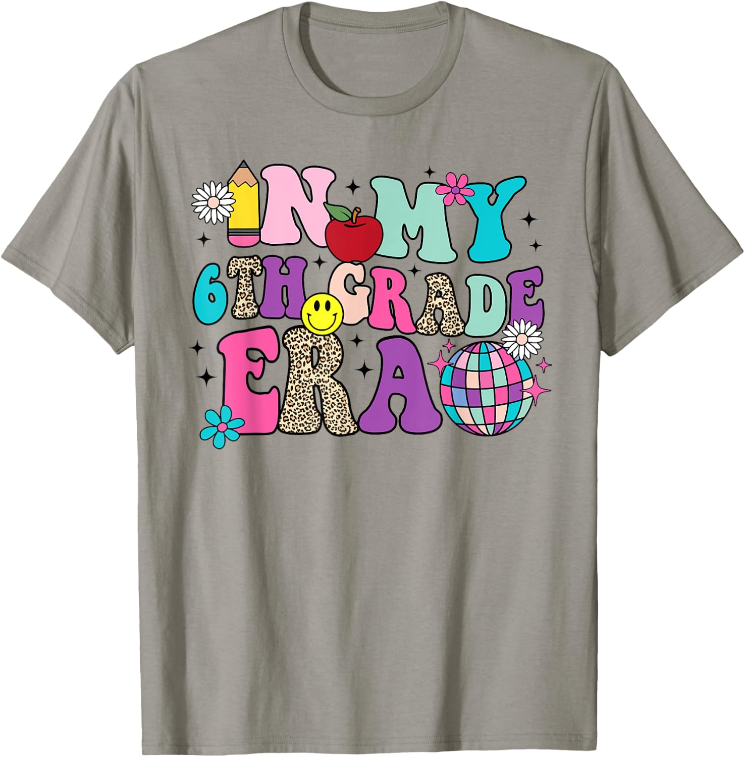 In My 6th Grade Era Back To School Retro Groovy Sixth Grade T-Shirt - T-Shirt | Sand