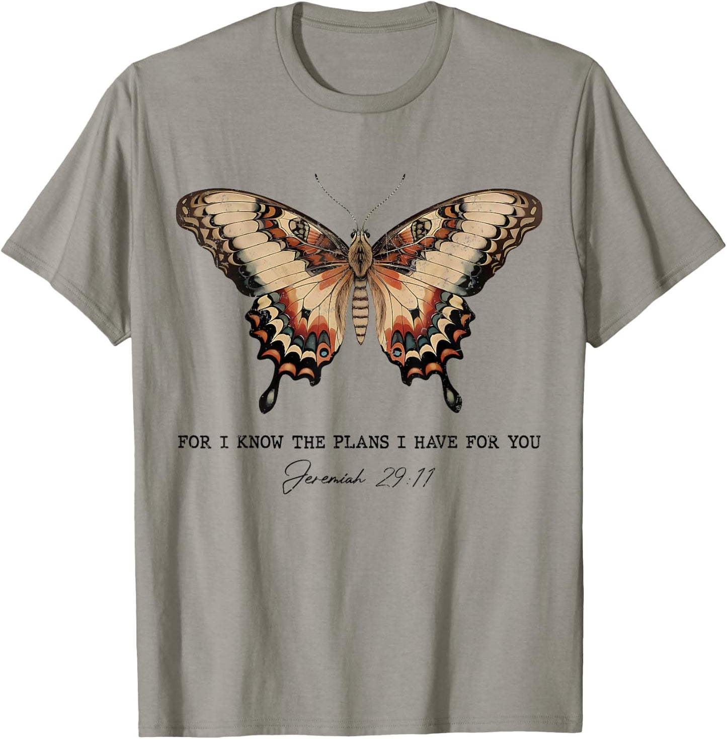 For I Know The Plans I Have For You Jeremiah 29:11 Butterfly T-Shirt - T-Shirt | Sand
