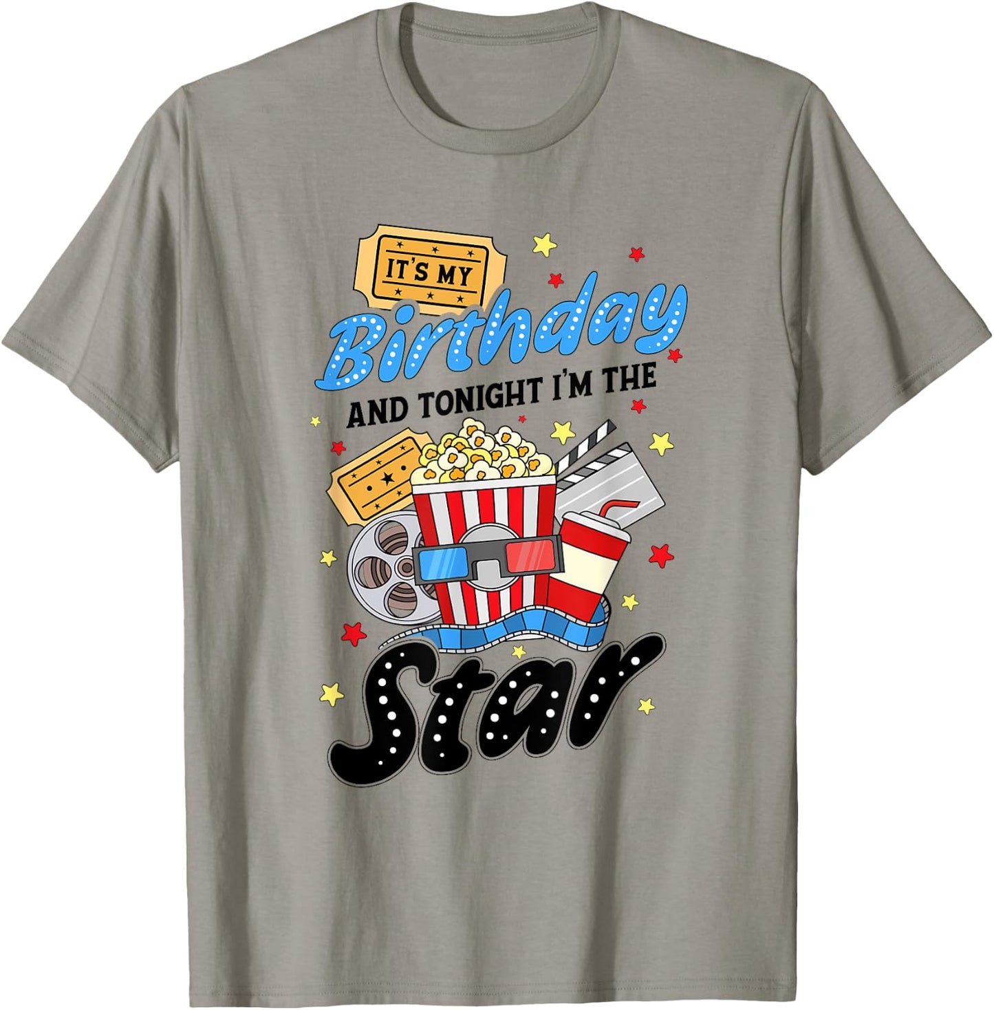 Movie Night Birthday Party Theme Tonight I'm The Star T-Shirt - T-Shirt | Sand