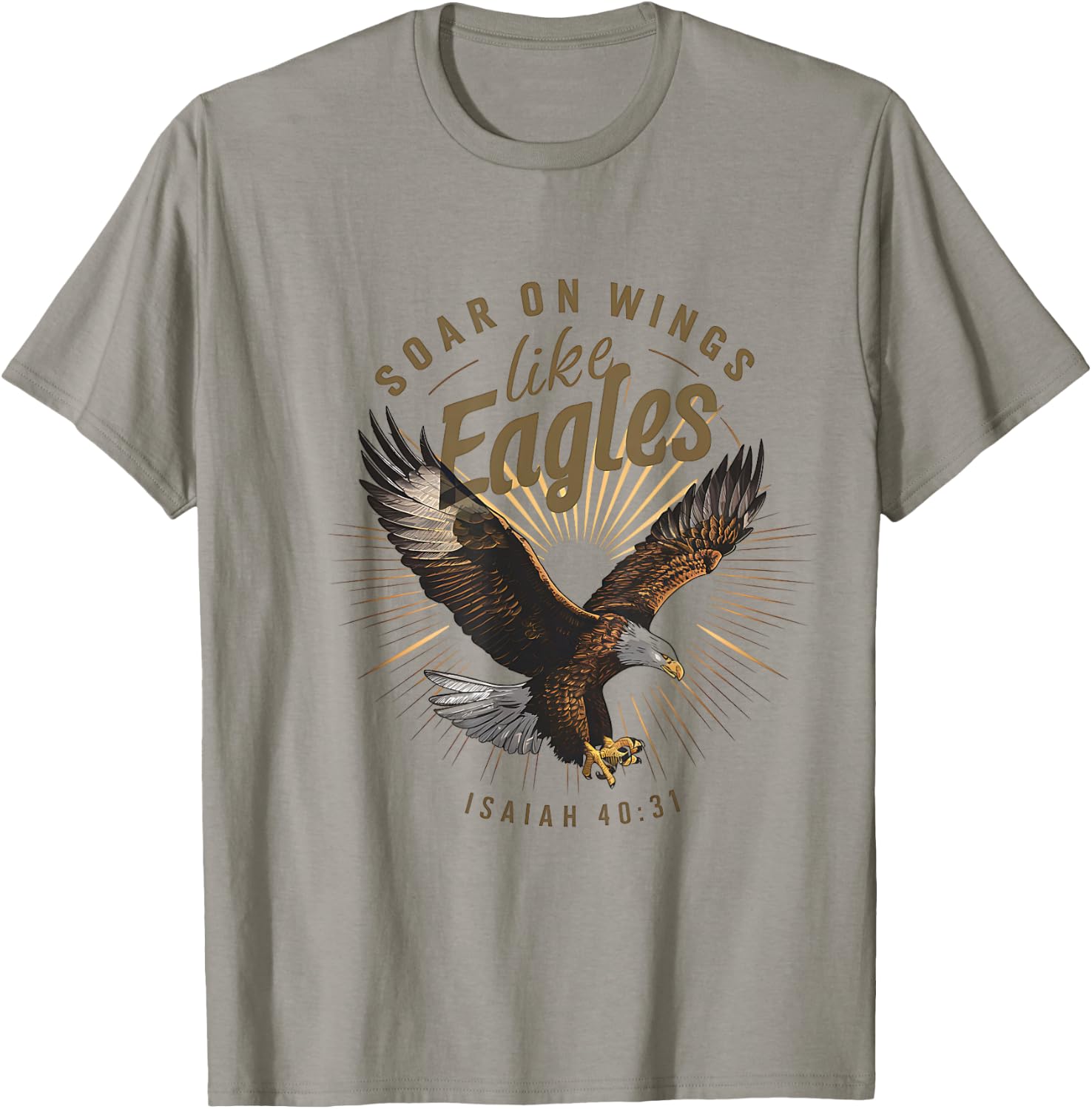 Soar on Wings like Eagles Isaiah 40:31 Eagle Design T-Shirt - T-Shirt | Sand