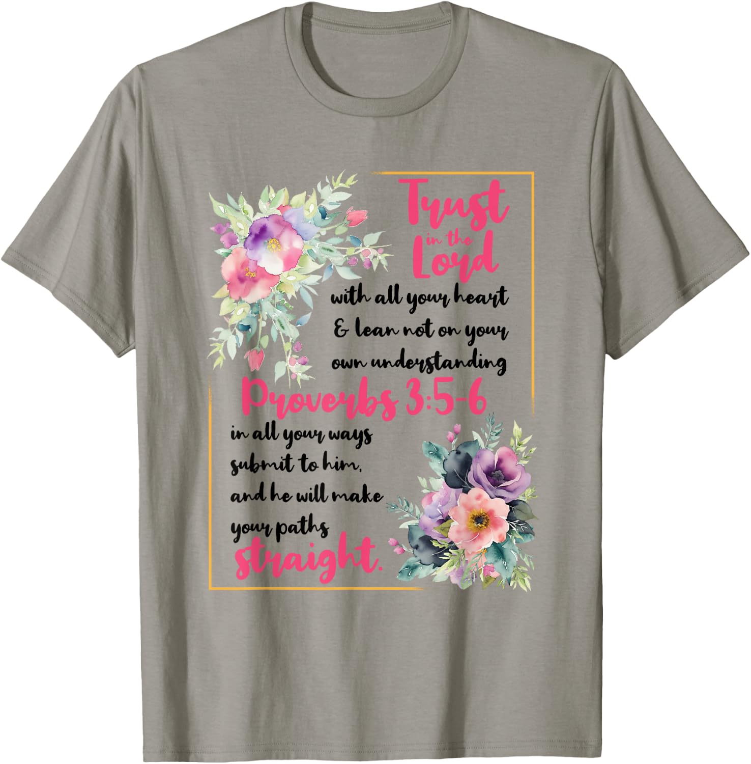Proverbs 3:5-6 Bible Verse Religious Christian Men and Women T-Shirt - T-Shirt | Sand