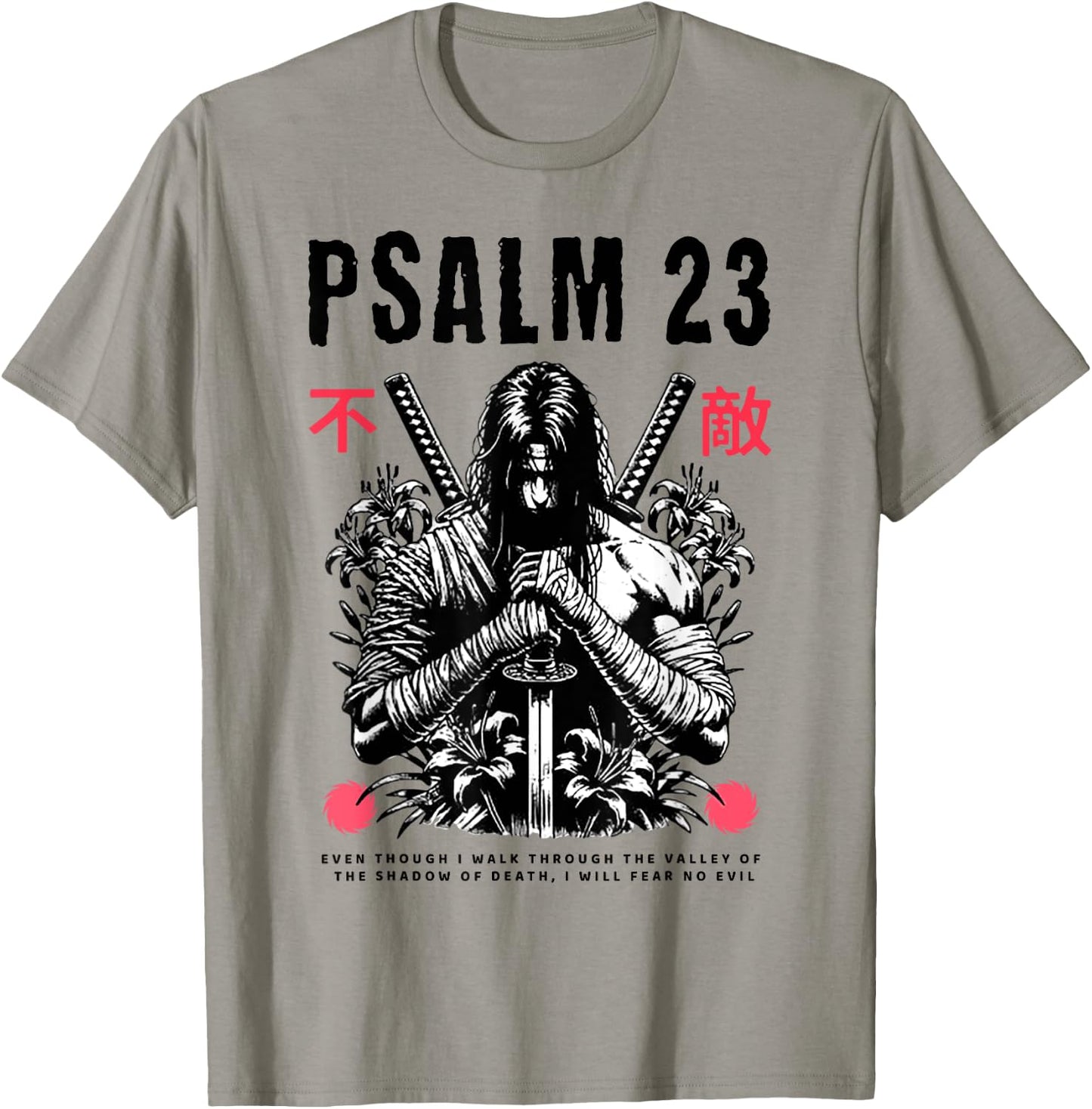 Psalm 23 Even Though I Walk Through The Valley Of The Shadow T-Shirt - T-Shirt | Sand