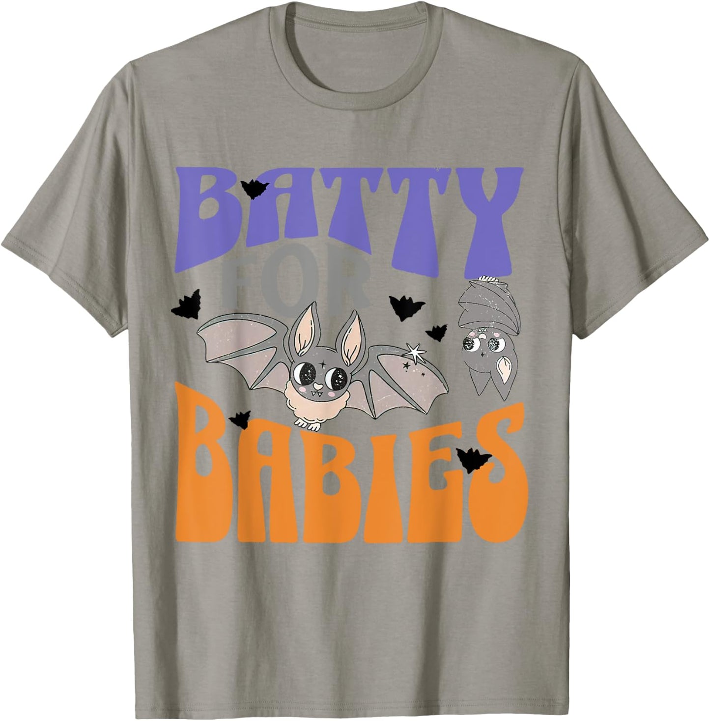 Labor And Delivery Halloween, Batty For Babies T-Shirt - T-Shirt | Sand