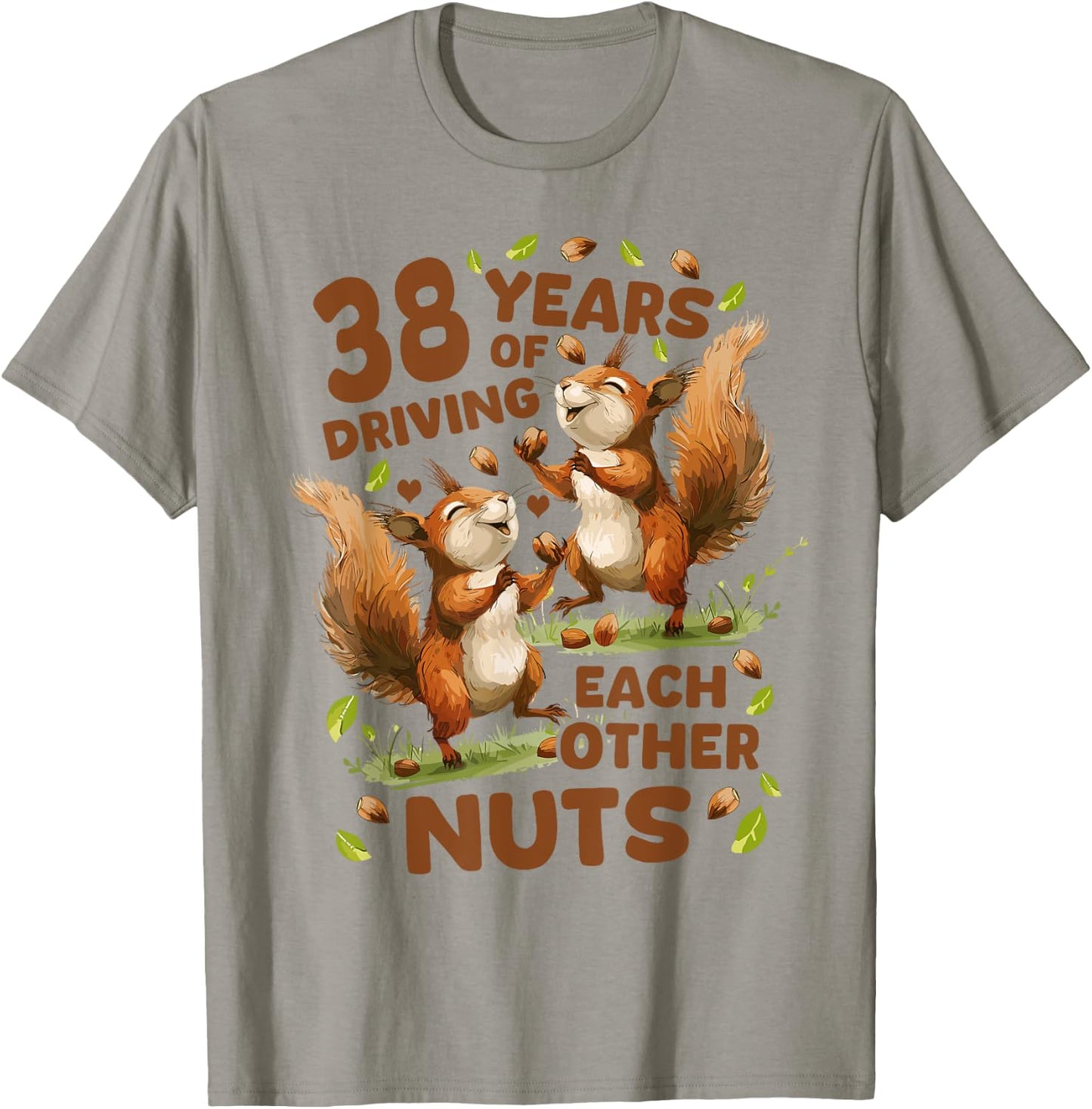 38 Years Of Driving Each Other Nuts 38th Wedding Anniversary T-Shirt - T-Shirt | Sand