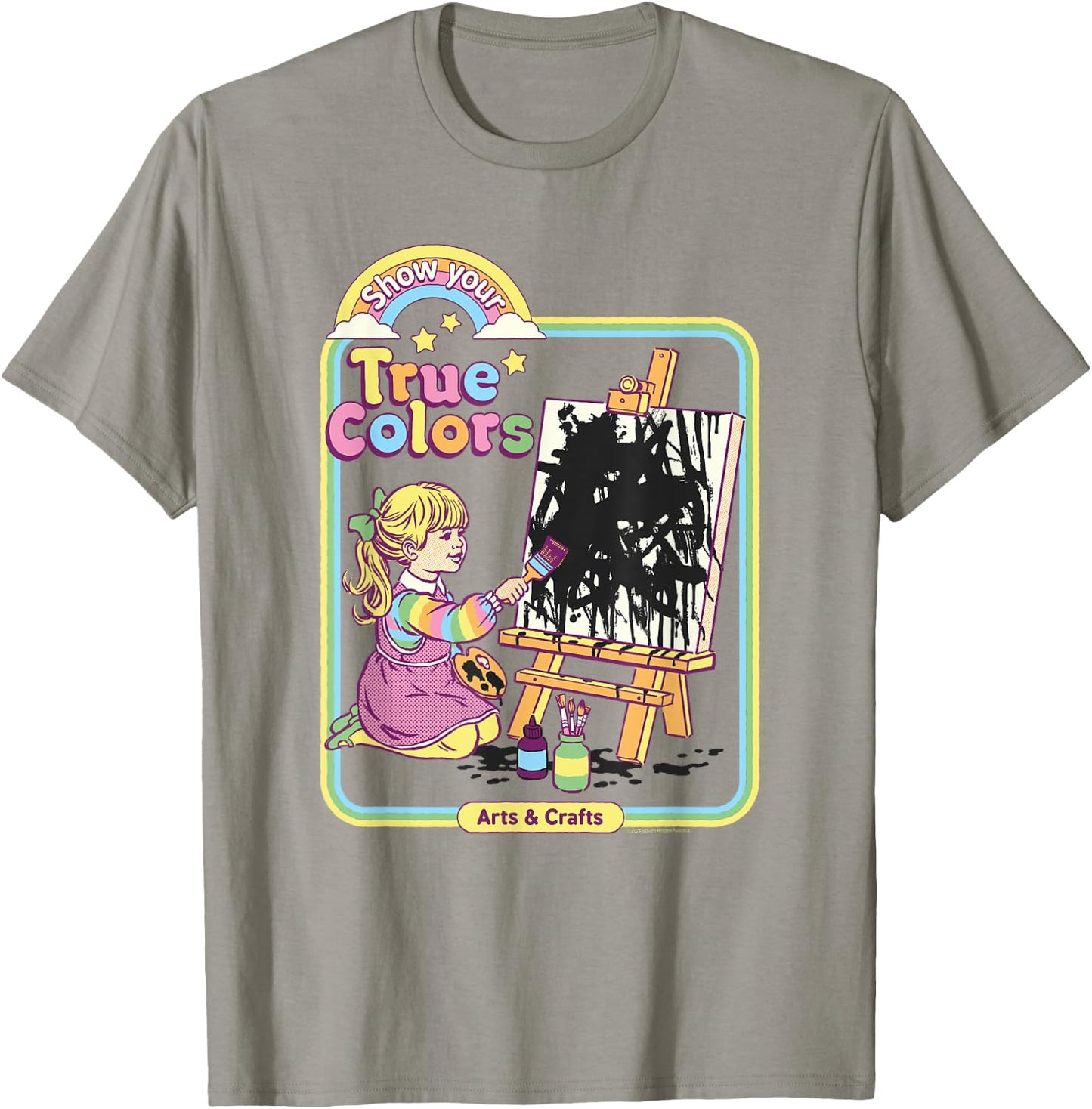 Steven Rhodes Show Your True Colors Arts & Crafts Dark Humor T-Shirt - T-Shirt | Sand