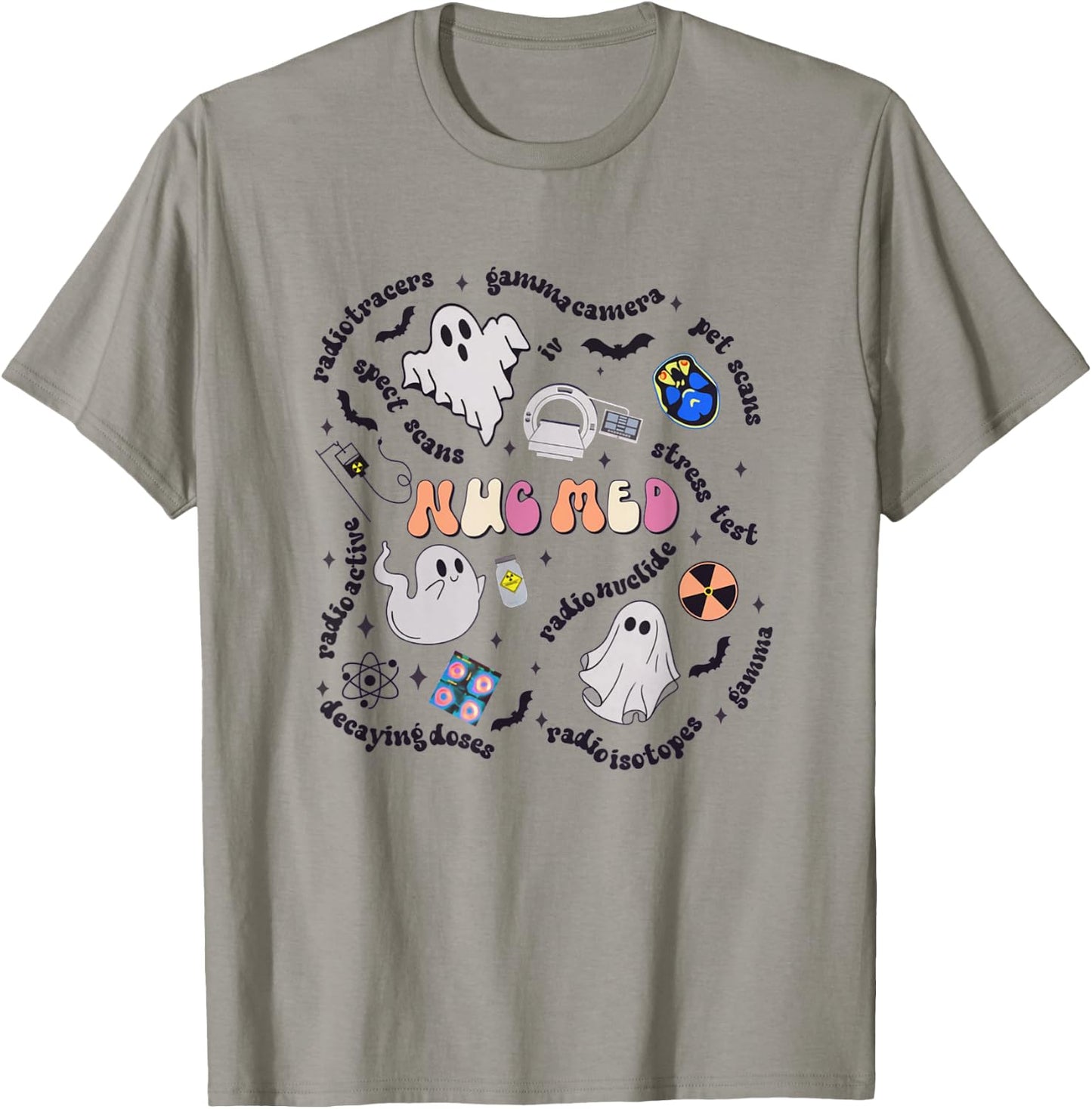 Halloween Nuc Med Ghosts Nuclear Medicine Radiology NM NMT T-Shirt - T-Shirt | Sand