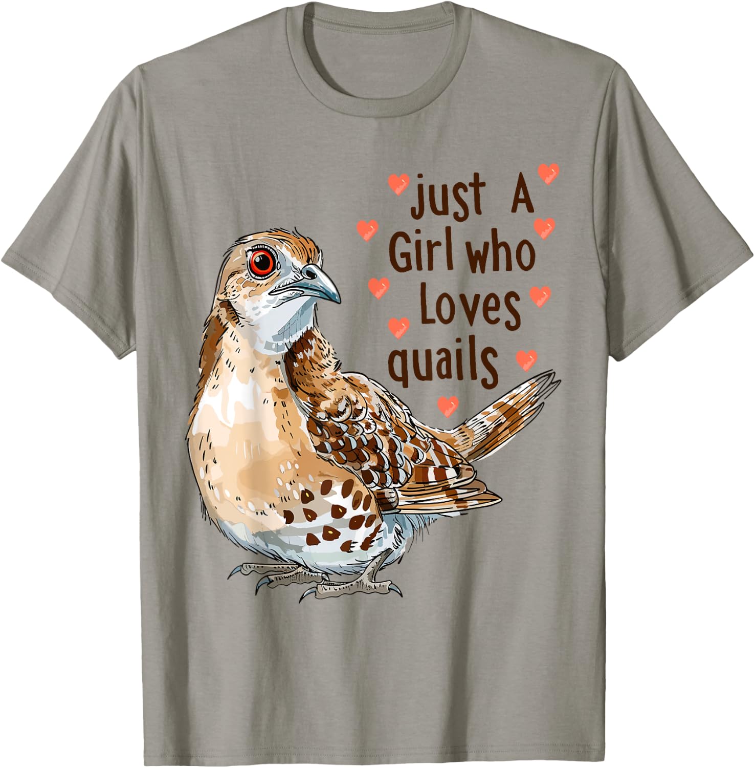Funny Quail Lovers Gift Just A Girl Who Loves Quails T-Shirt - T-Shirt | Sand
