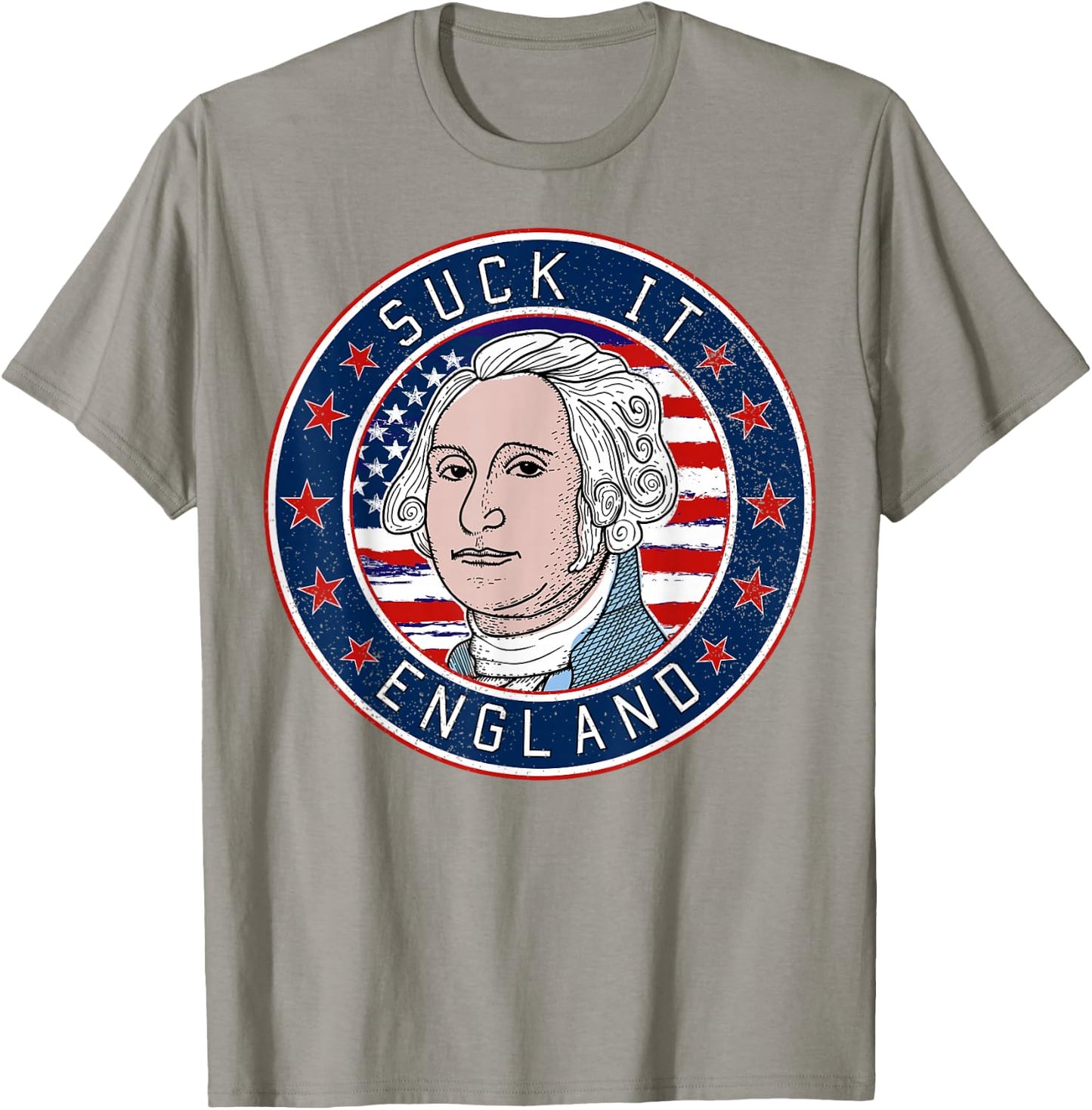 Suck It England Funny 4th of July George Washington 1776 T-Shirt - T-Shirt | Sand