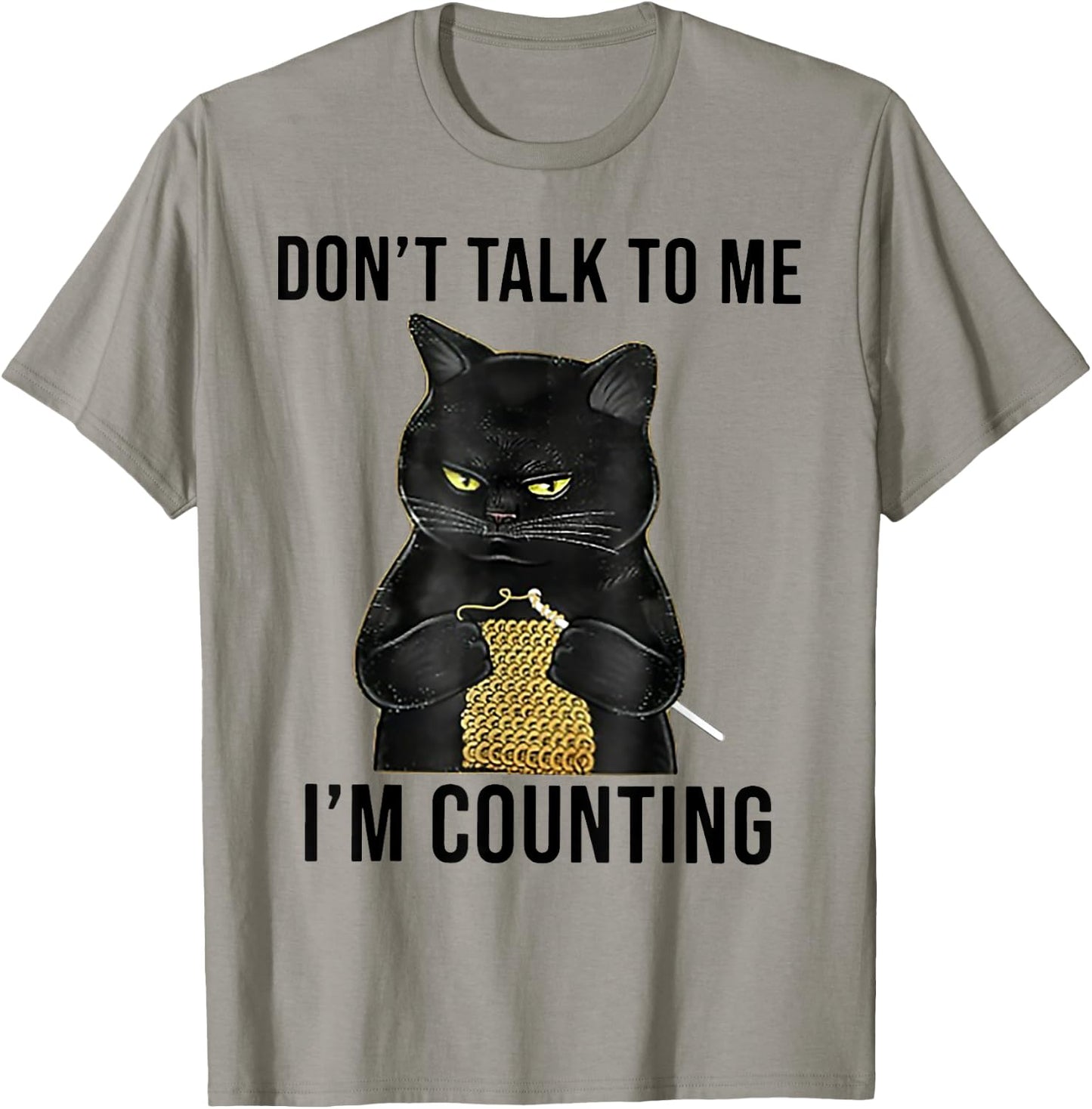 Don't Talk To Me I'm Counting Funny Cat Kniting Men Women Kids T-Shirt - T-Shirt | Sand