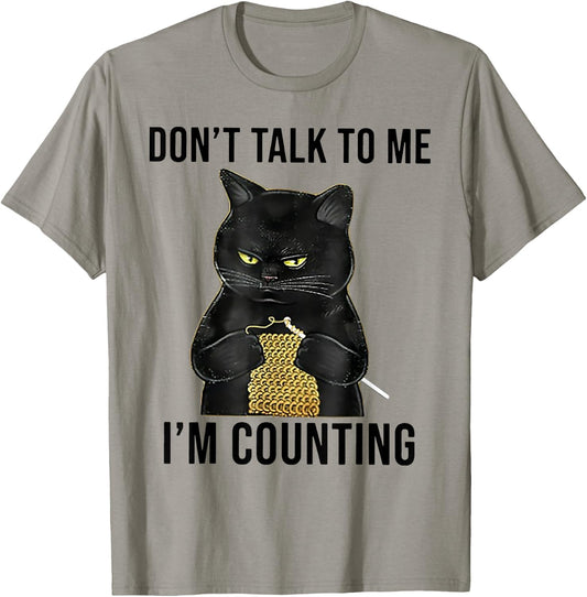 Don't Talk To Me I'm Counting Funny Cat Kniting Men Women Kids T-Shirt - T-Shirt | Sand