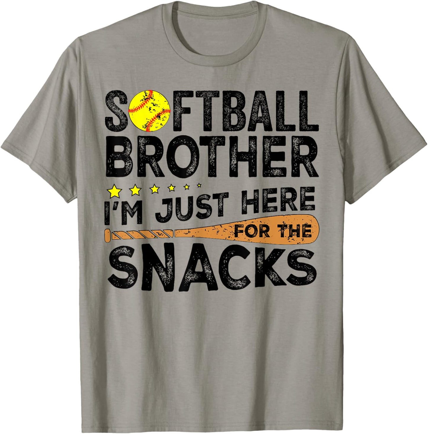 Softball brother I'm Just Here for the snacks Funny T-Shirt - T-Shirt | Sand