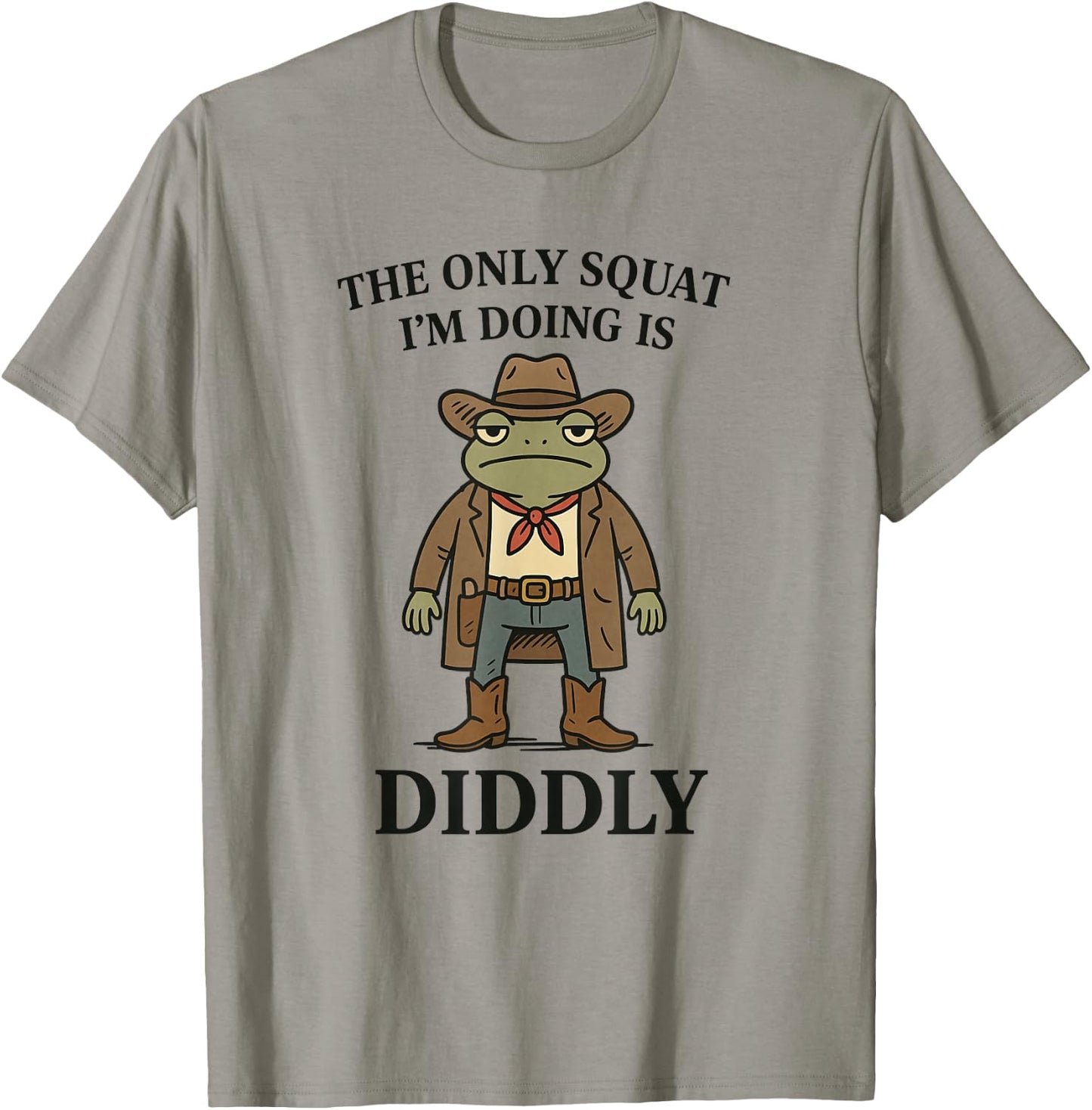 The Only Squat I'm Doing is Diddly Funny Cowboy Frog Vintage T-Shirt - T-Shirt | Sand