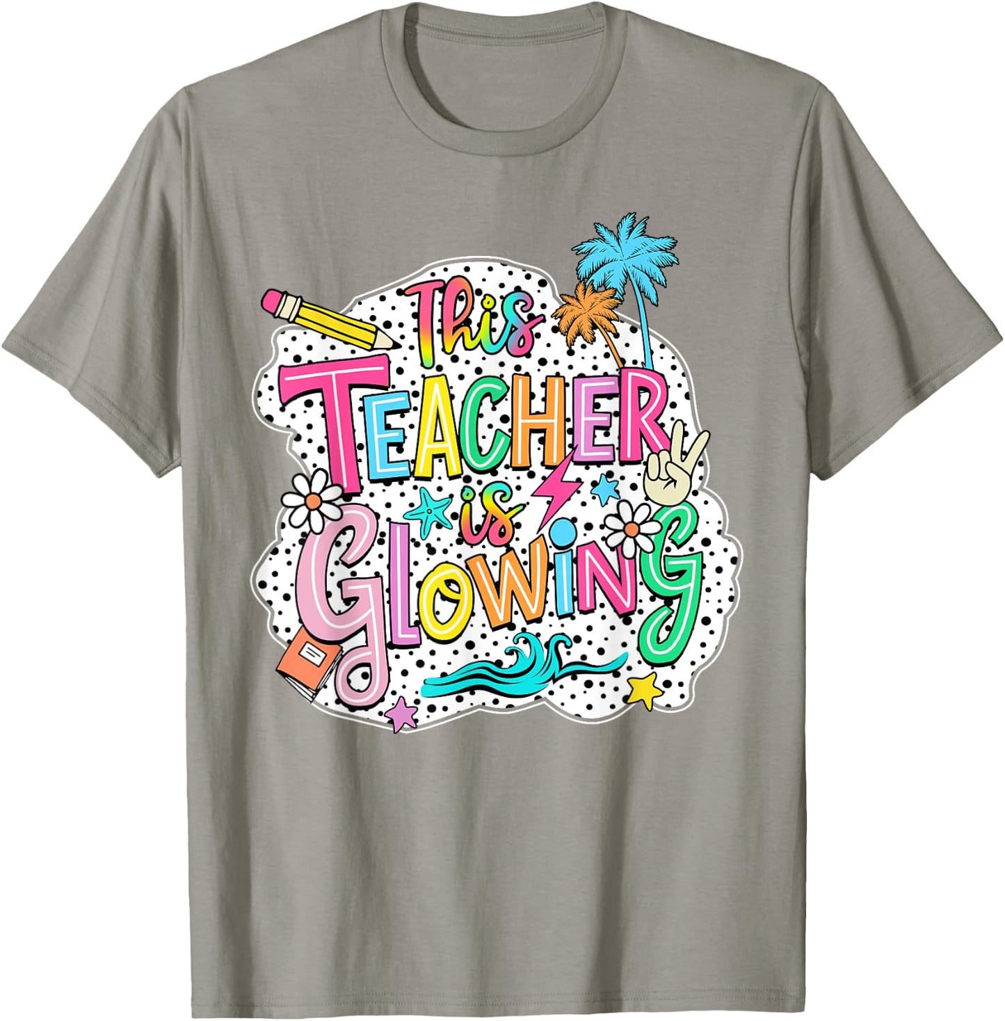 This Teacher Is Glowing Hello Summer Funny End Of School Women T-Shirt - T-Shirt | Sand