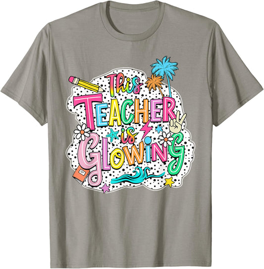 This Teacher Is Glowing Hello Summer Funny End Of School Women T-Shirt - T-Shirt | Sand