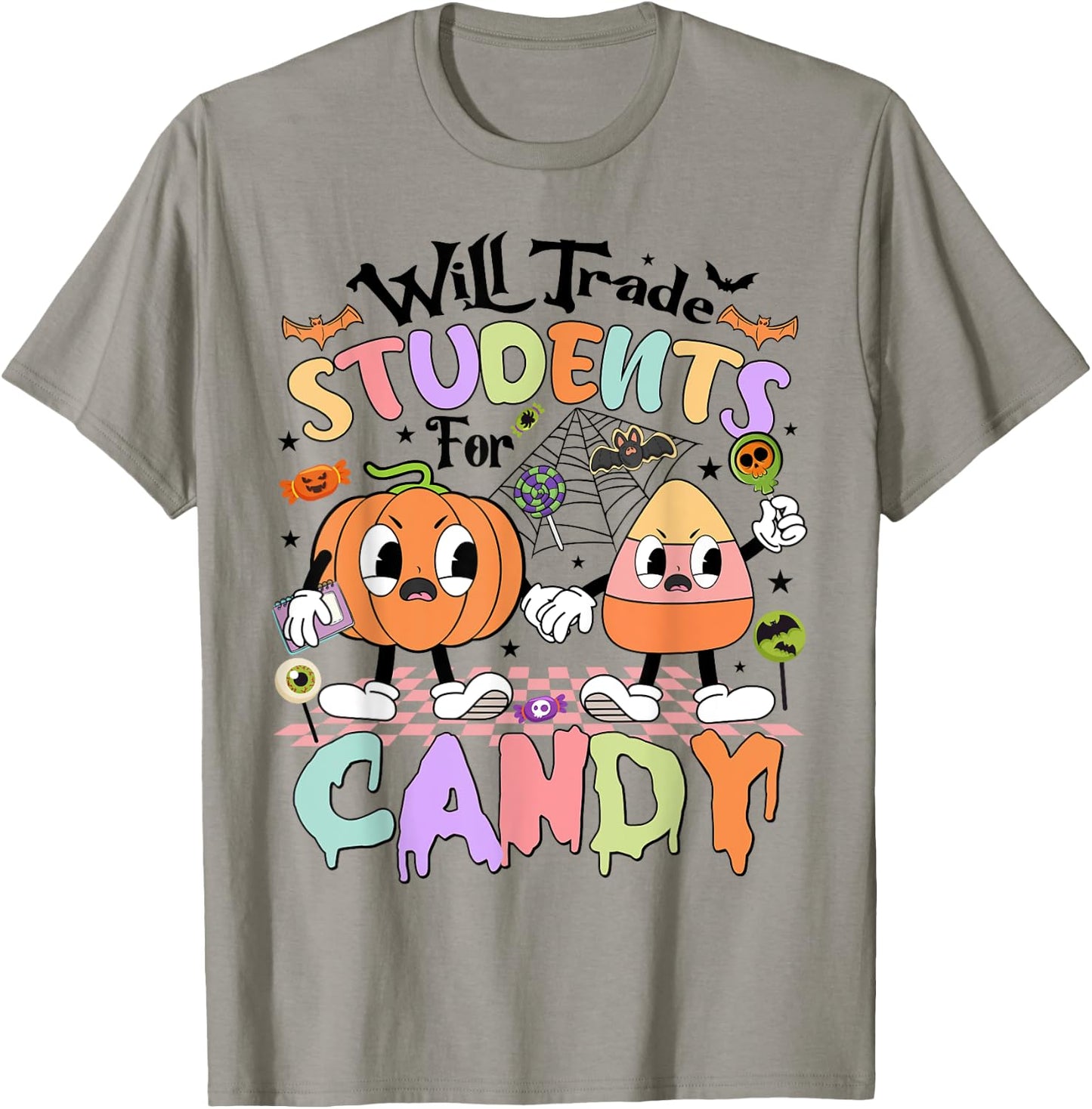 Funny Candy Halloween Teacher Will Trade Students For Candy T-Shirt - T-Shirt | Sand