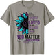 Suicide Prevention Awareness You are Worthy Loved You Matter T-Shirt - T-Shirt | Sand