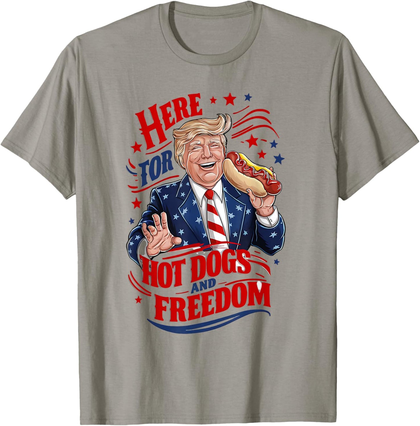 2024 Election July 4th Funny Here For Hot Dogs and Freedom T-Shirt - T-Shirt | Sand