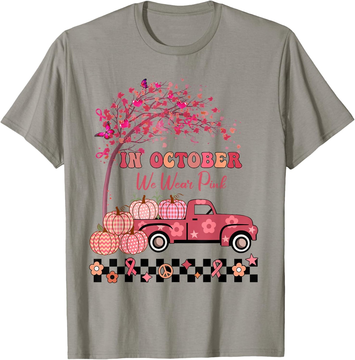 In October We Wear Pink Truck Breast Cancer Awareness Gifts T-Shirt - T-Shirt | Sand
