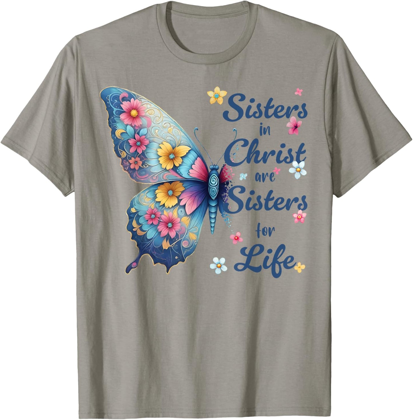 Sisters in Christ Pretty Butterfly Floral Christian T-Shirt - T-Shirt | Sand