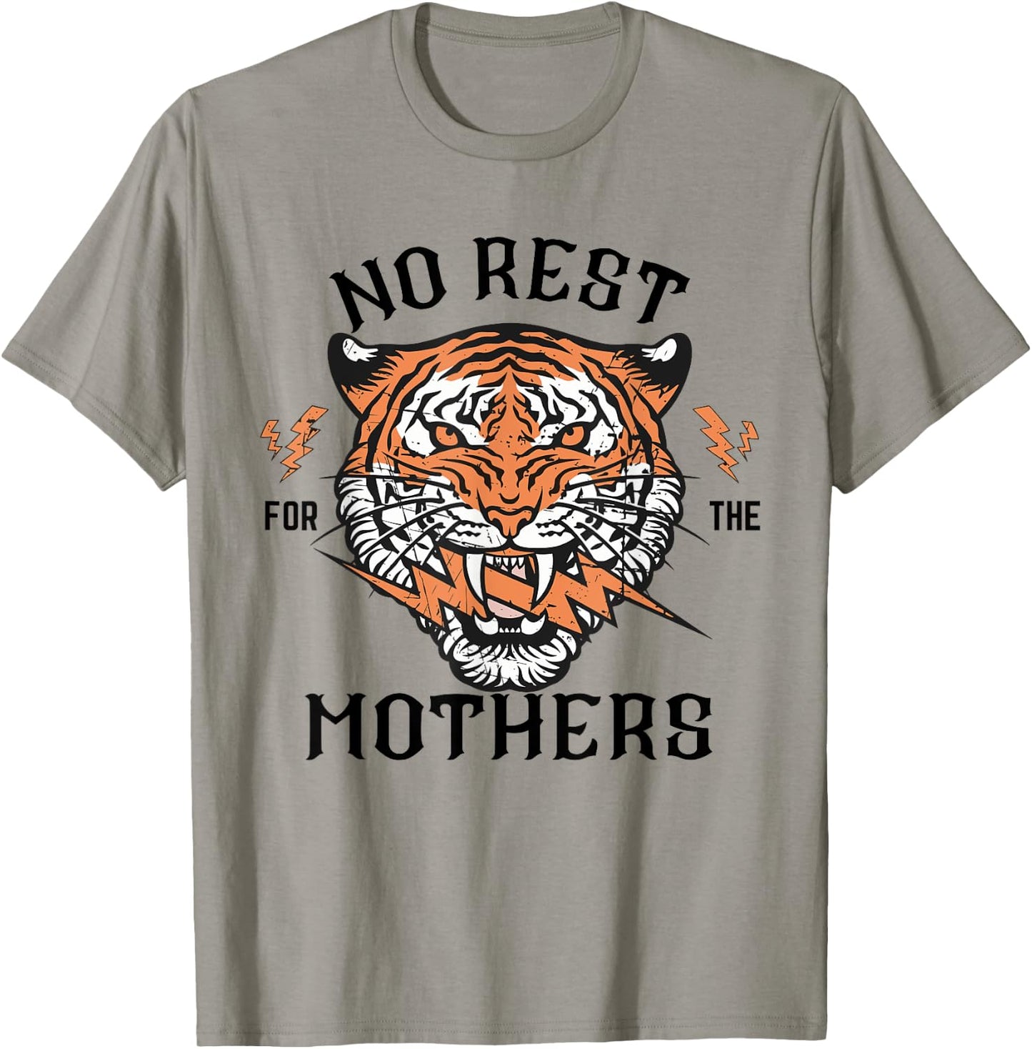 No Rest For The Mothers Retro Tiger Mom Life Mothers day T-Shirt - T-Shirt | Sand