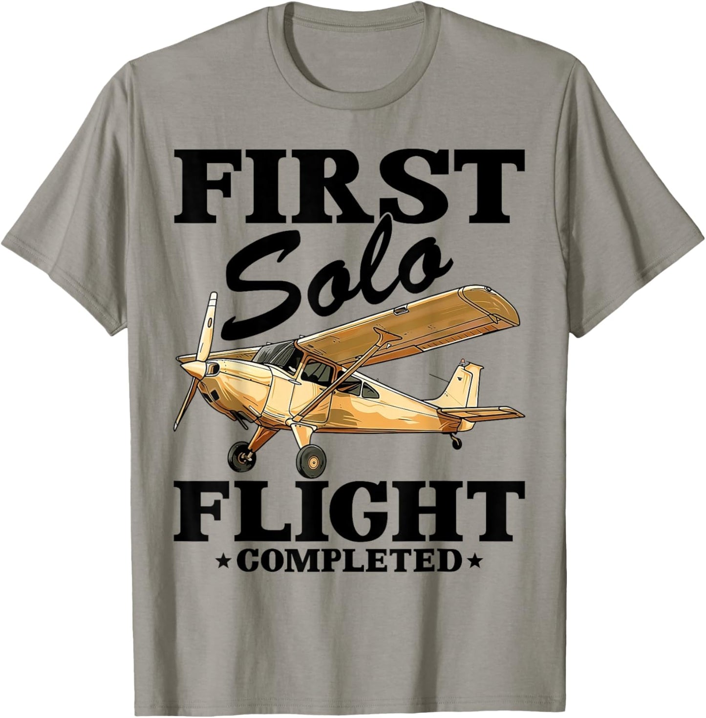 Pilot First Solo Flight Completed Aviation Funny Gift T-Shirt - T-Shirt | Sand