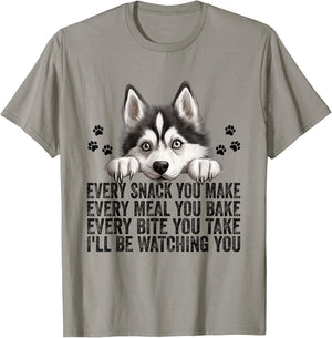 Every Snack You Make Funny Siberian Husky Dog Mom Dad Men Women Kids T-Shirt - T-Shirt | Sand