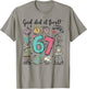 God Did It First 67 Six Seven Meme Jesus Christ Bible Verse T-Shirt - T-Shirt | Sand