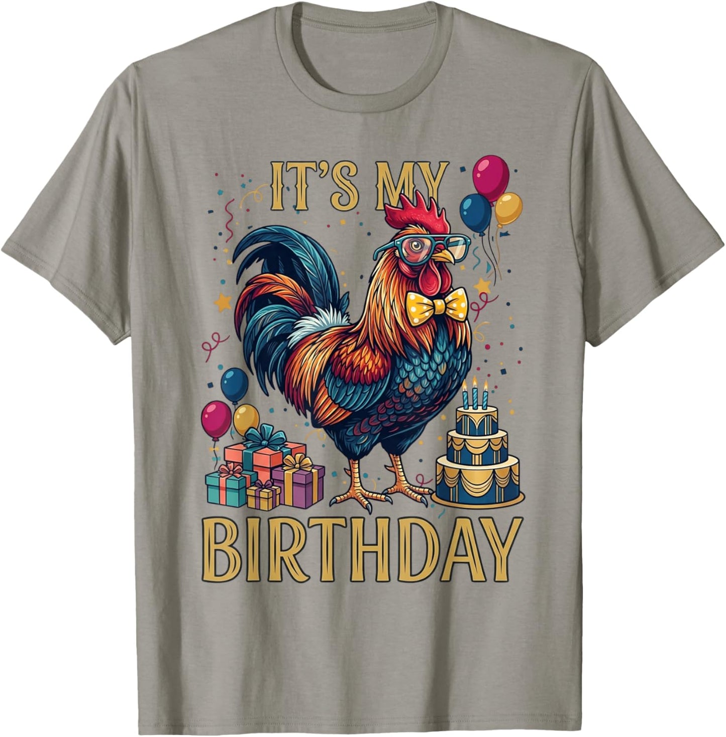 It’s My Birthday Funny Rooster Birthday Party Chicken T-Shirt - T-Shirt | Sand