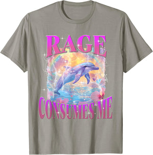 Rage Consumes Me Funny Meme Silly Dolphin Rainbow T-Shirt - T-Shirt | Sand