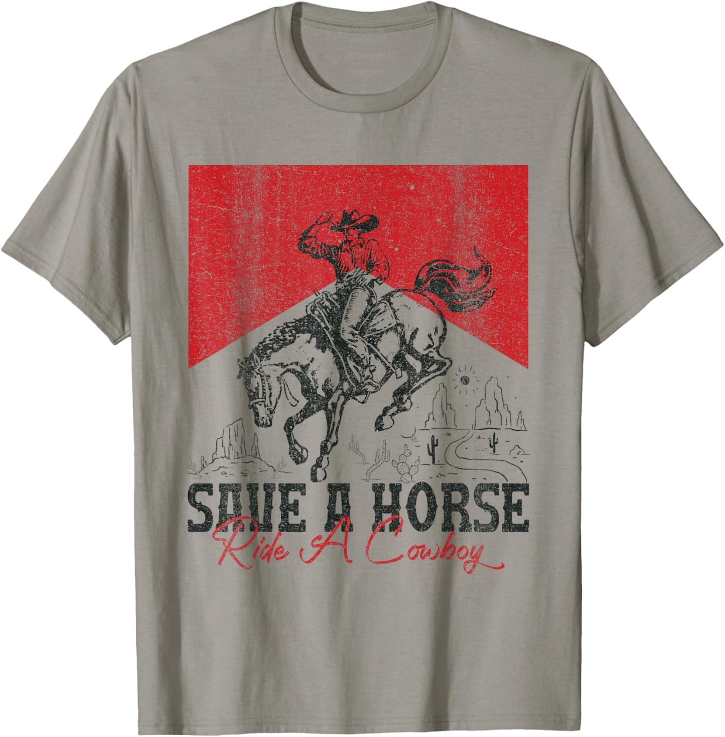 Save A Horse Ride A Cowboy Vintage Country Western T-Shirt - T-Shirt | Sand