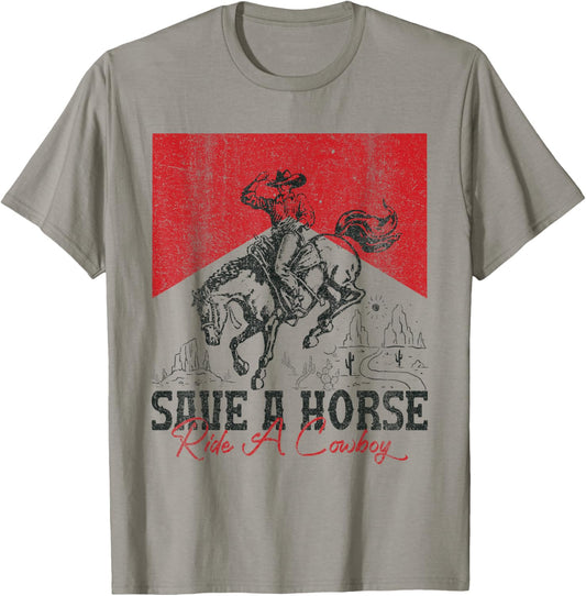 Save A Horse Ride A Cowboy Vintage Country Western T-Shirt - T-Shirt | Sand