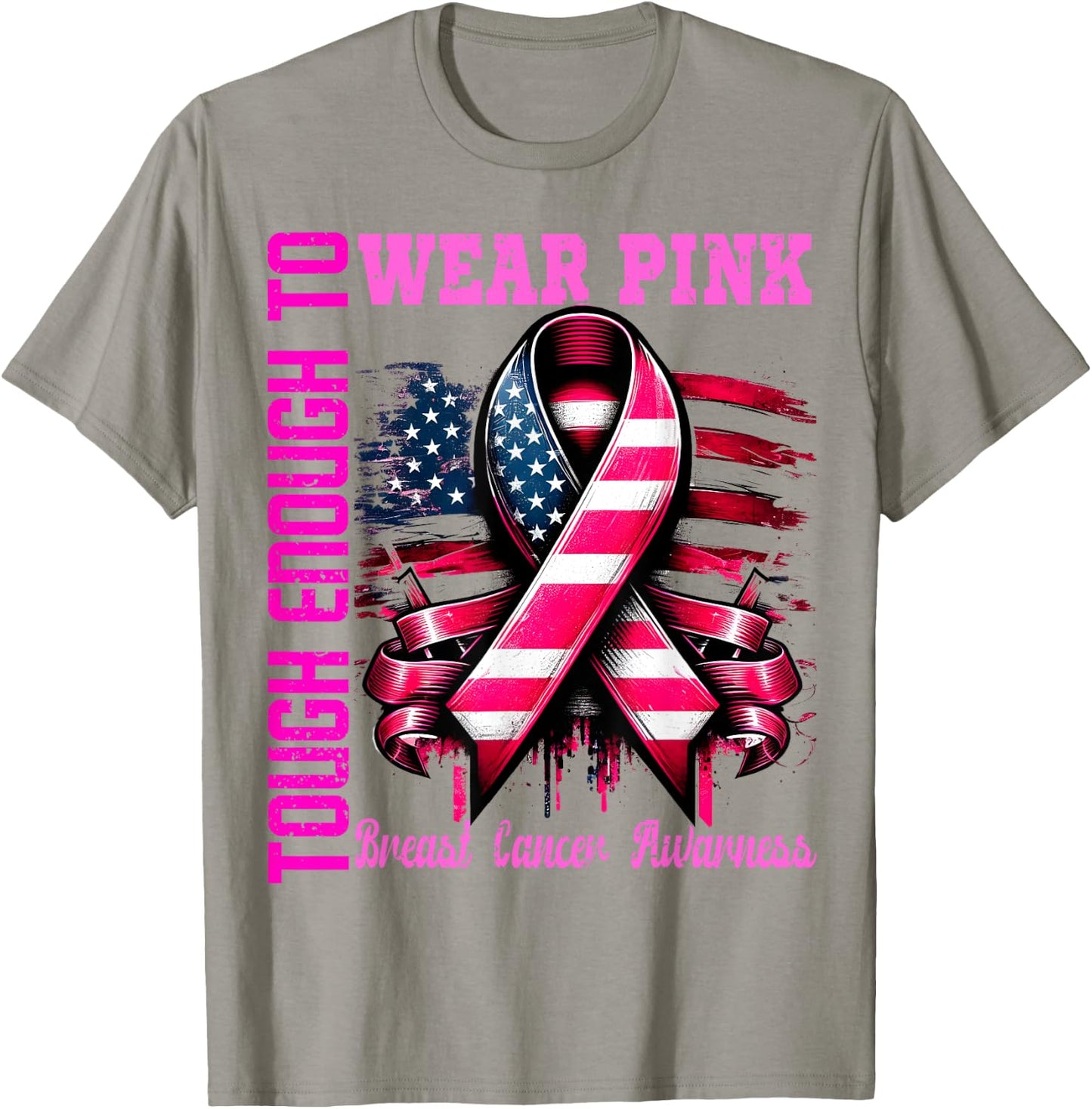 Breast Cancer Awareness Pink Tough Enough To Wear Pink Girls T-Shirt - T-Shirt | Sand