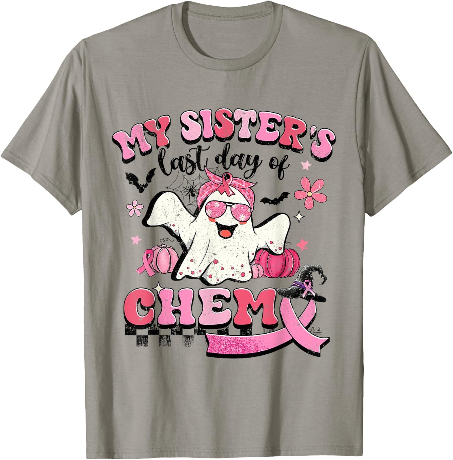 My Sister's Last Day Of Chemo Halloween Breast Cancer T-Shirt - T-Shirt | Sand