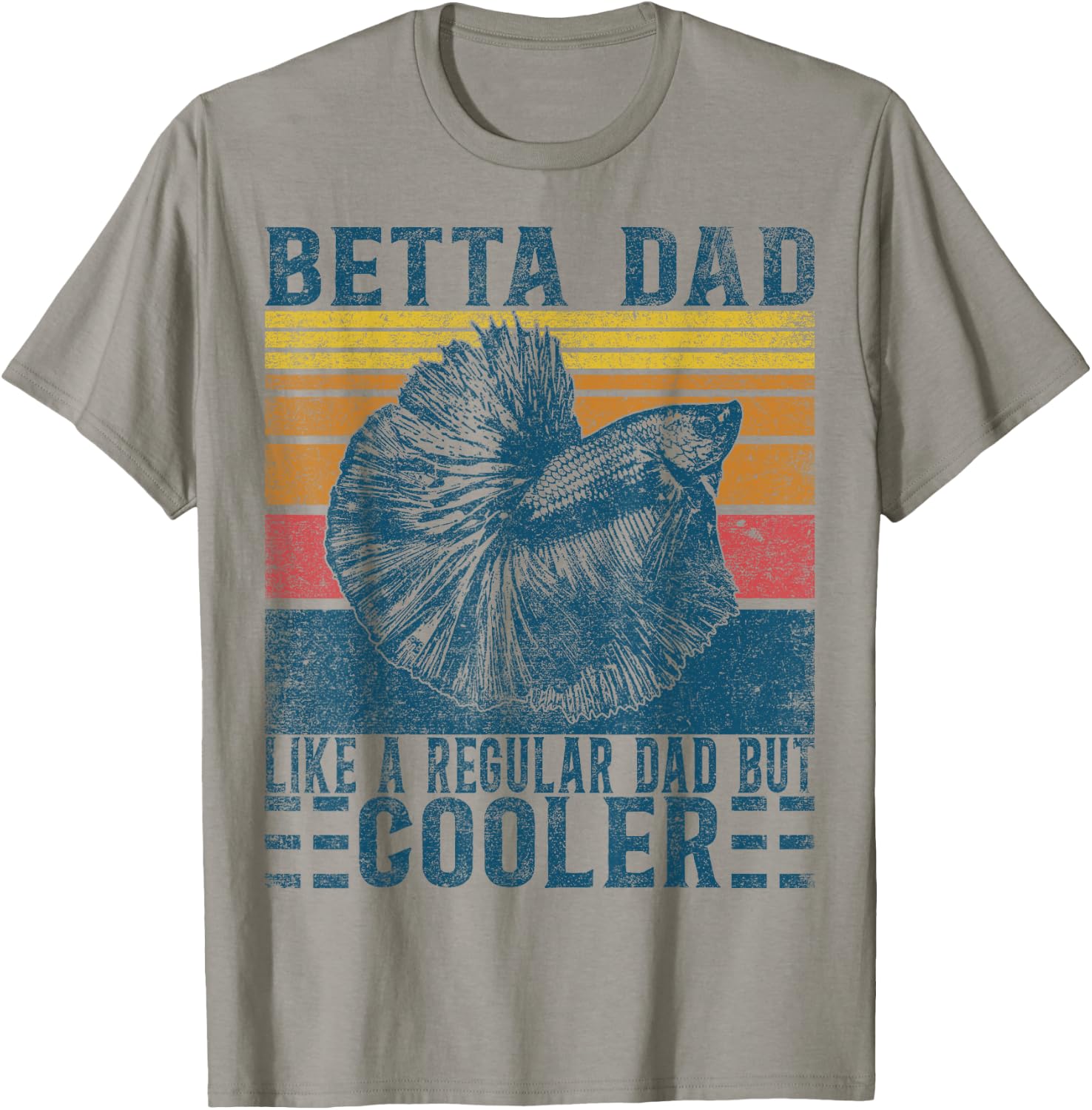 Siamese Fighting Fish Like Regular Dad But Cooler Betta Fish T-Shirt - T-Shirt | Sand