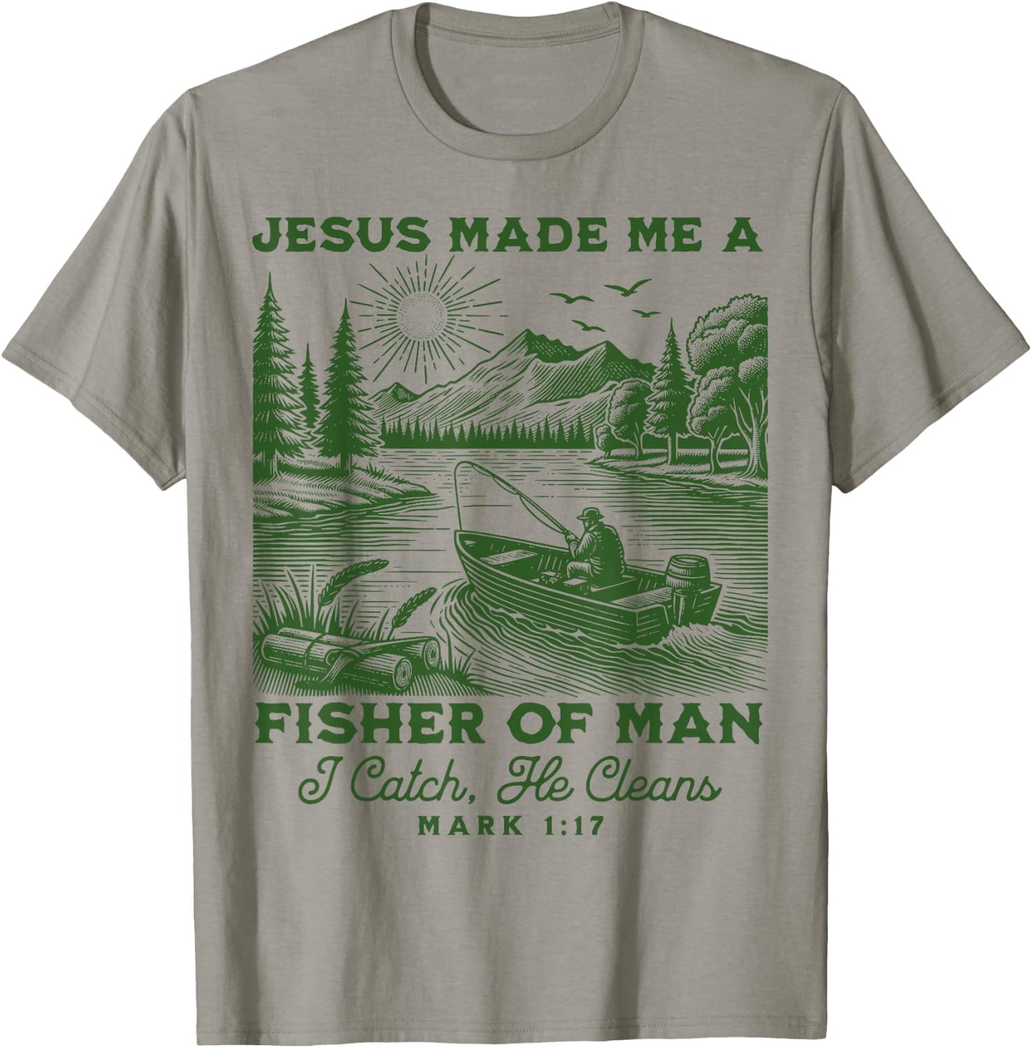 Fisher of Man Mark 1:17 Christian Scripture Jesus Fishing T-Shirt - T-Shirt | Sand
