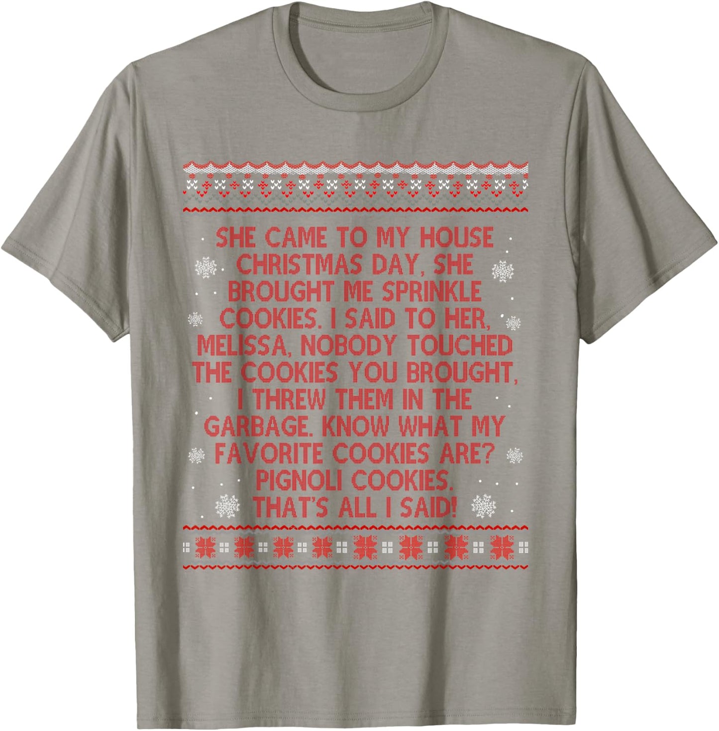 She Came To My House Christmas Day She Brought Me Sprinkle T-Shirt - T-Shirt | Sand