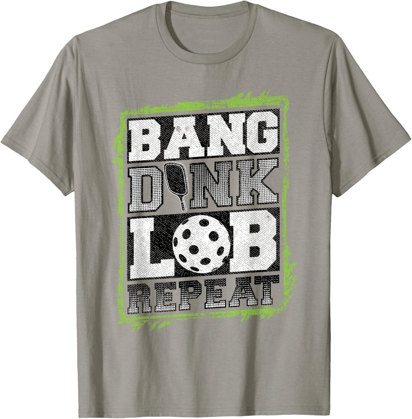 Bang, Dink, Lob, Repeat. Pickleball Player Cute Funny Fan T-Shirt - T-Shirt | Sand