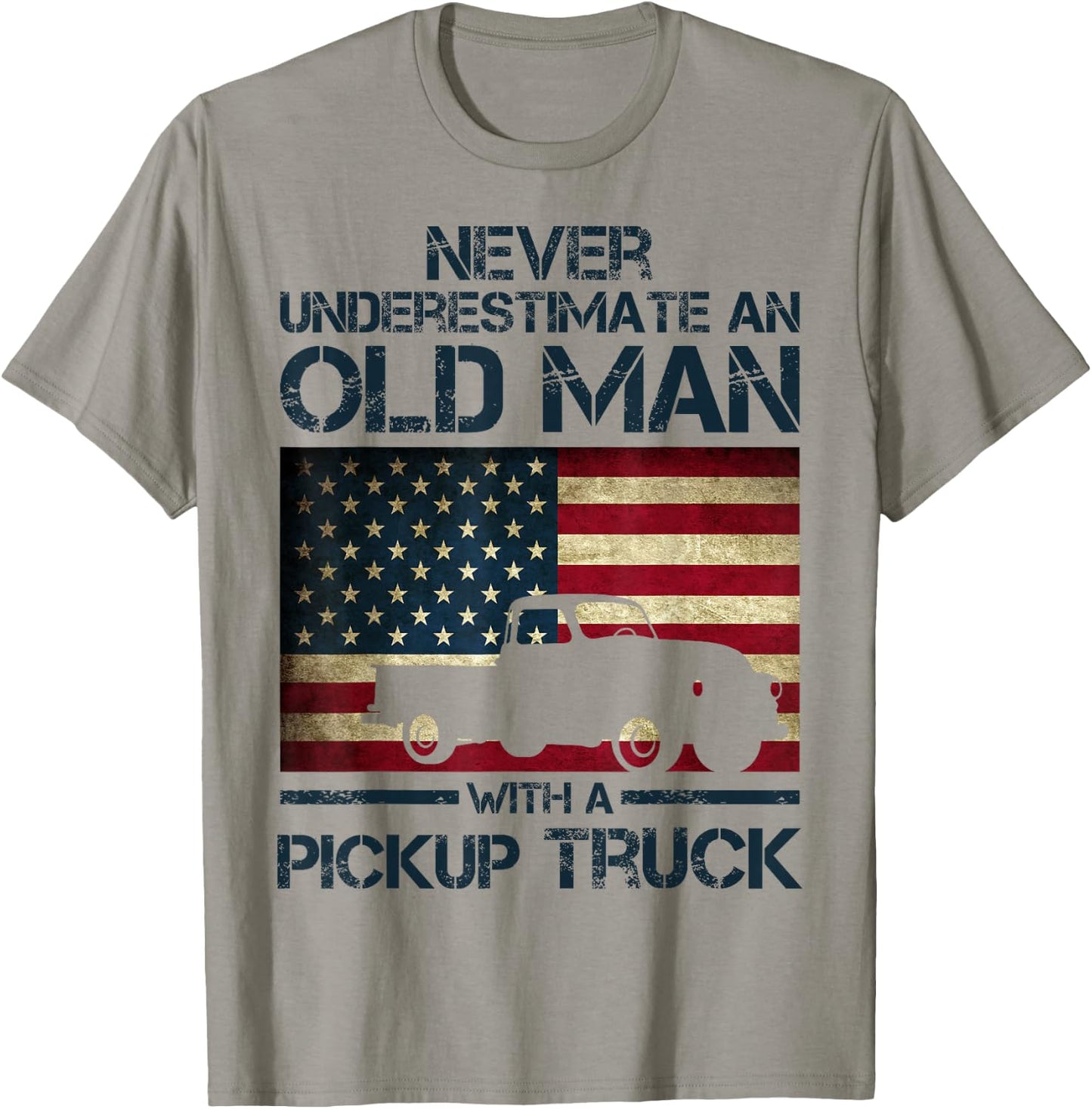 Never Underestimate An Old Man Pickup Truck Trucker Flag T-Shirt - T-Shirt | Sand