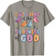 I will Sing of the Goodness of God! Happy Christian Woman T-Shirt - T-Shirt | Sand