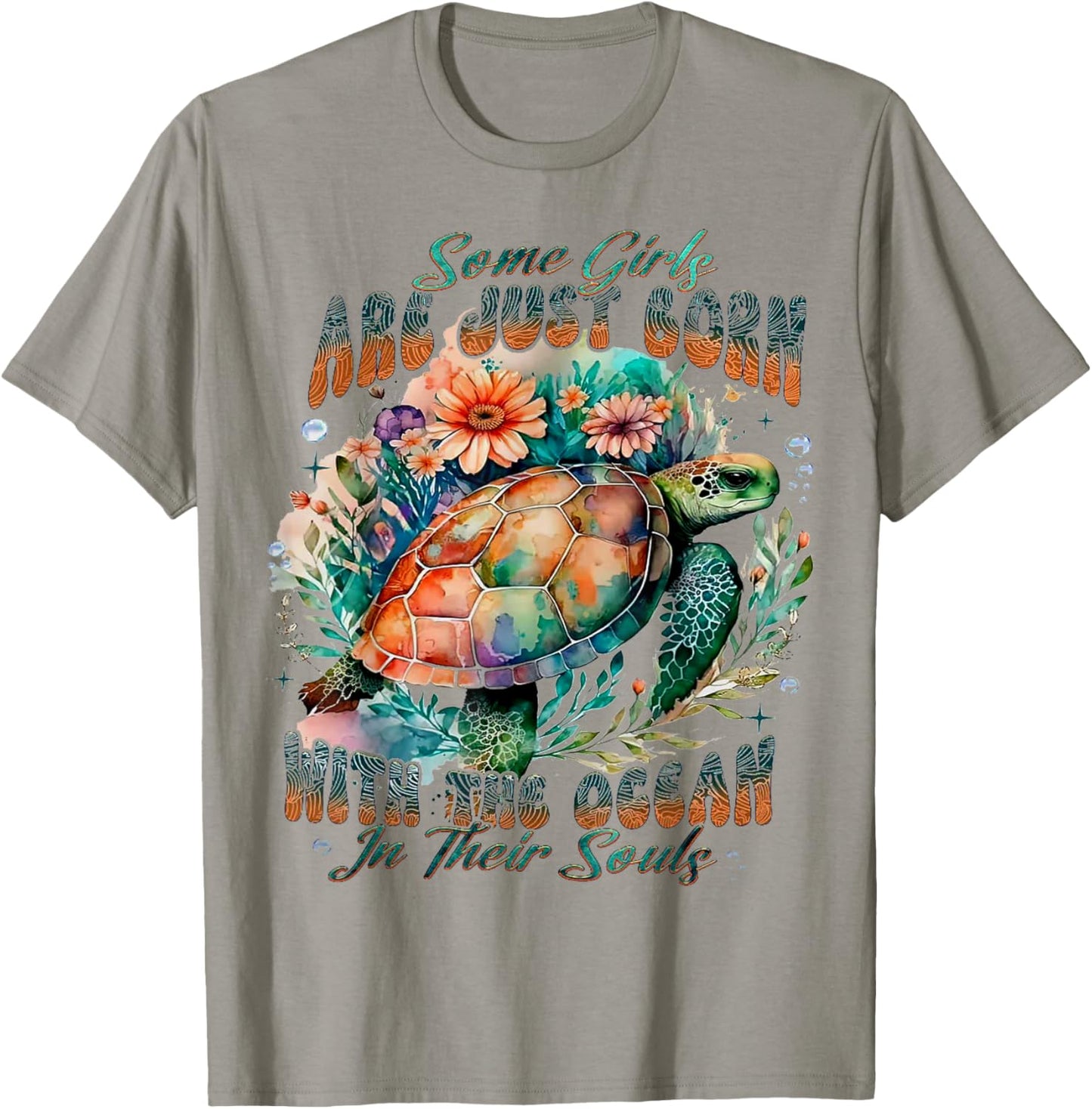 Some Girls Are Just Born - Sea Turtle T-Shirt - T-Shirt | Sand